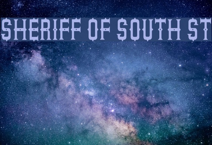 Sheriff of South St Font examples