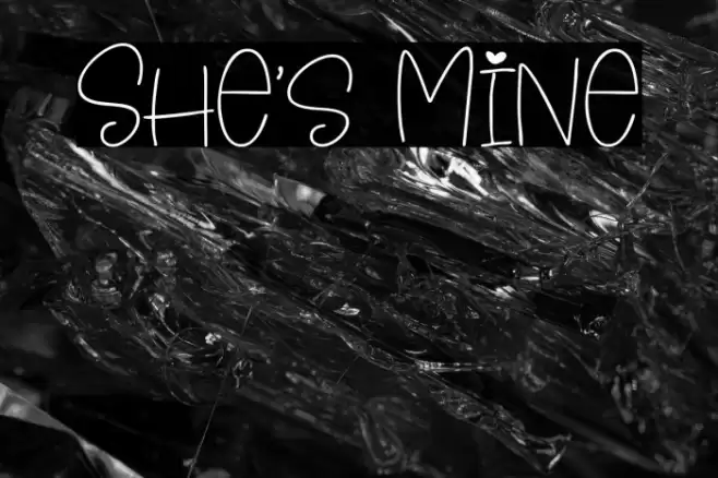 She's Mine Font examples