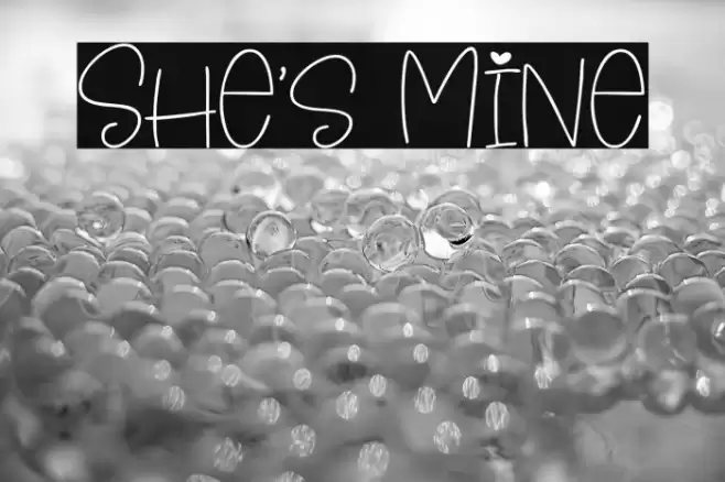 She's Mine Font examples