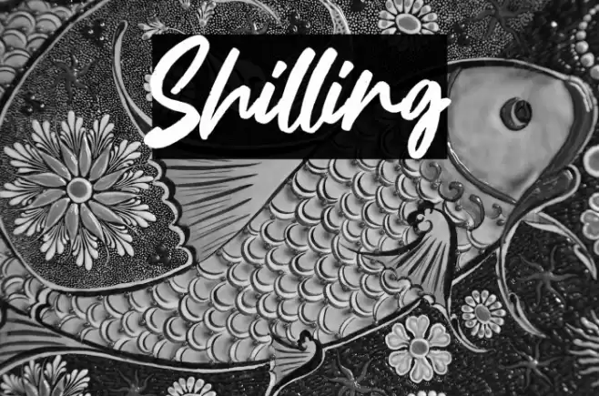 Shilling Fonte examples