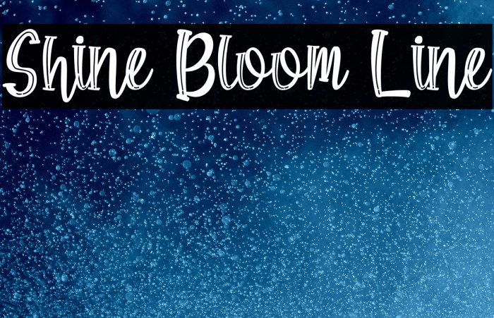 Shine Bloom Line Example 3