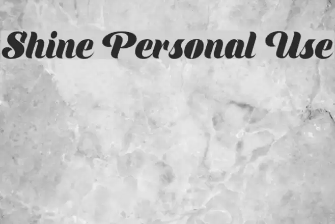 Shine Personal Use Font examples