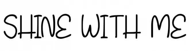 Shine With Me  Fuentes Gratis Descargar