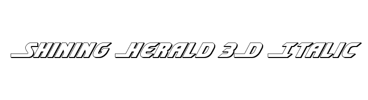 Shining Herald 3D Italic Font