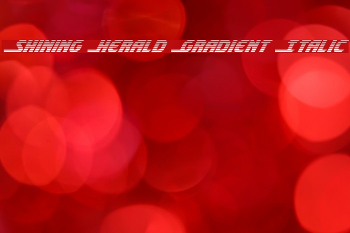 Shining Herald Gradient Italic Font examples