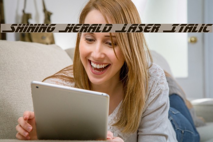 Shining Herald Laser Italic Example 1