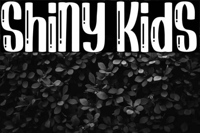 Shiny Kids Fonte examples