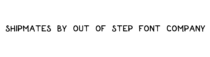Shipmates by Out Of Step Font Company  नि: शुल्क फ़ॉन्ट्स डाउनलोड