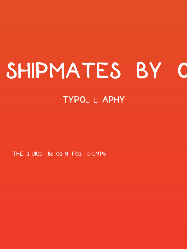 Shipmates by Out Of Step Font Company Poster