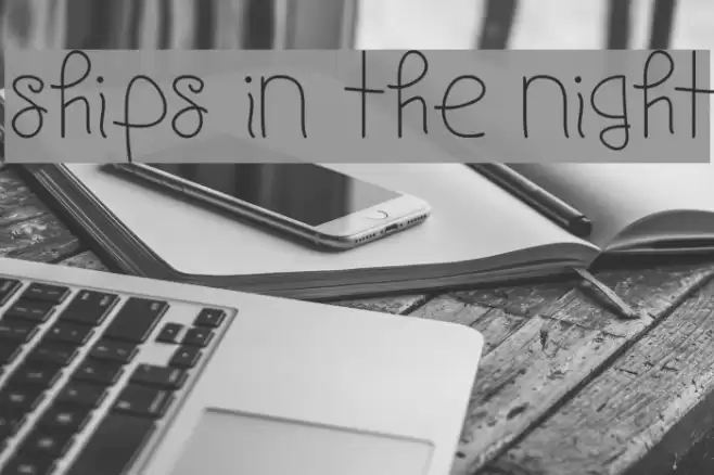 Ships In The Night Font examples