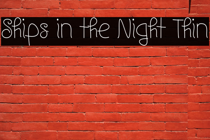 Ships in the Night Thin Example 3