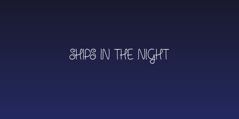 Ships in the Night Social Header