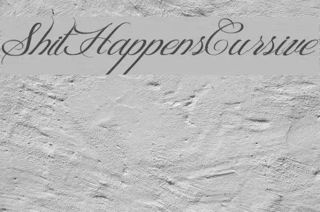 ShitHappens-Cursive Font examples