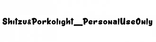 Shitzu&Porko light_PersonalUseOnly  font caratteri gratis