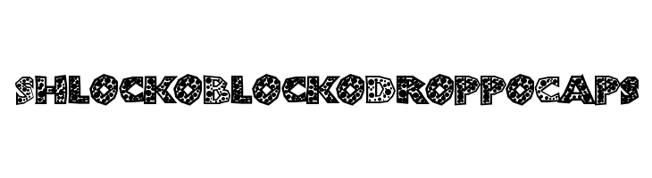 ShlockoBlockoDroppoCaps  Free Fonts Download