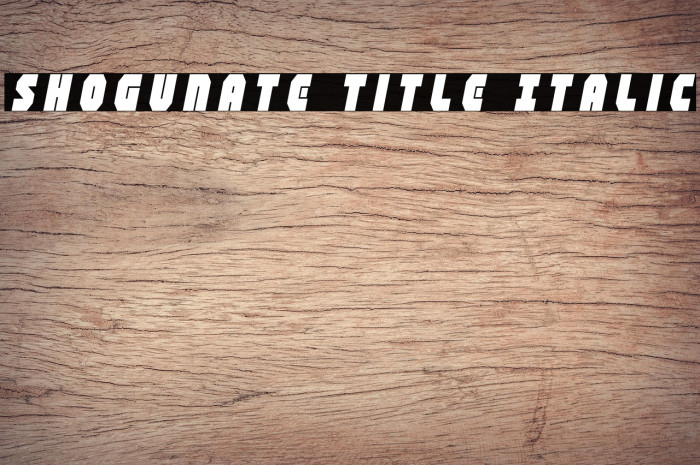 Shogunate Title Italic Example 2