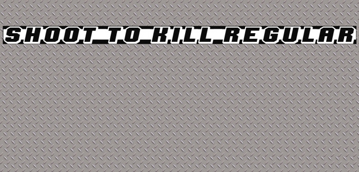 Shoot to Kill Regular フォント examples