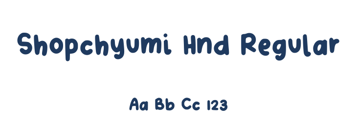 Shopchyumi Hnd Regular Font Preview