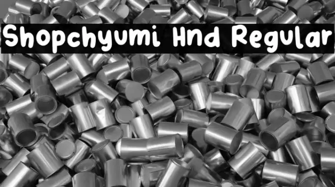Shopchyumi Hnd Regular خط examples