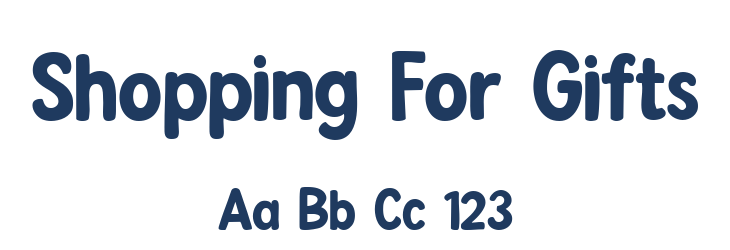 Shopping For Gifts Font Preview