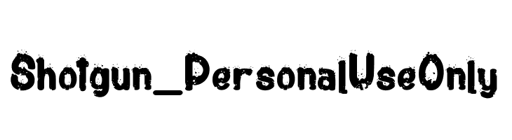 Shotgun_PersonalUseOnly  font caratteri gratis