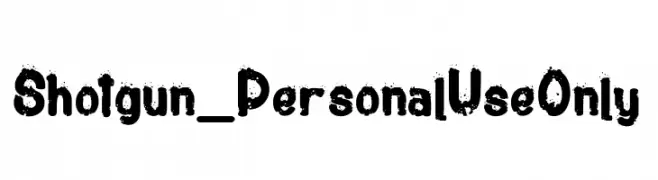 Shotgun_PersonalUseOnly  नि: शुल्क फ़ॉन्ट्स डाउनलोड