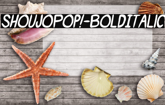 ShoujoPop!-BoldItalic Font examples