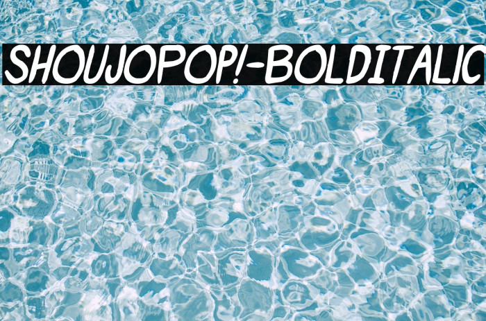 ShoujoPop!-BoldItalic Font examples