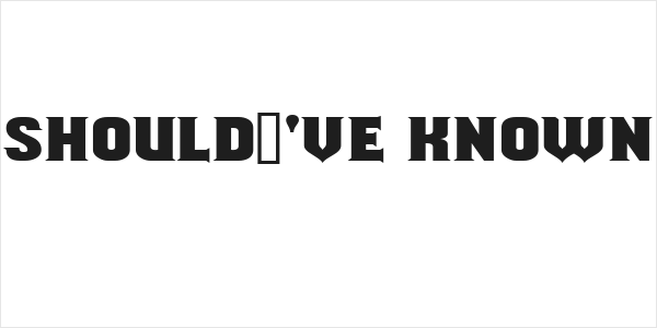 Should've Known Logo