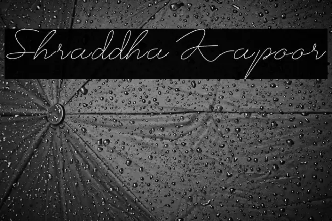 Shraddha Kapoor Font examples