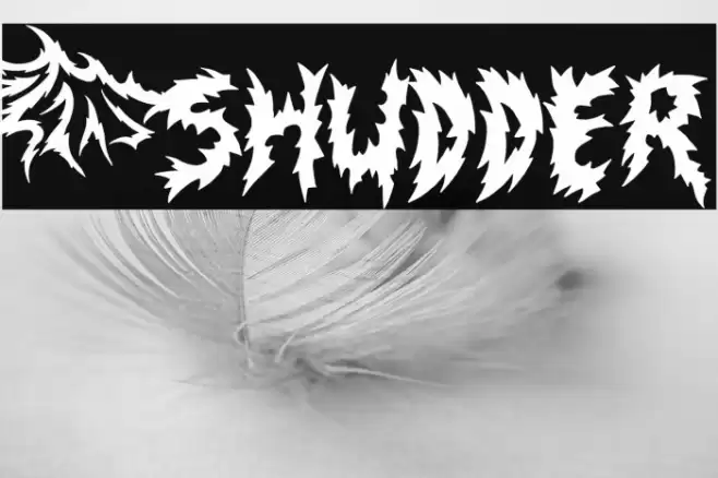 Shudder Fonte examples