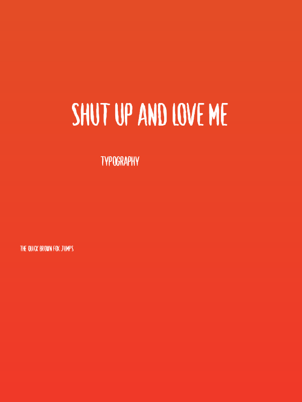 Shut Up and Love Me Poster