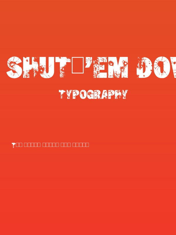 Shut'Em Down Poster