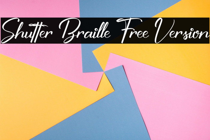 Shutter Braille Free Version Example 1