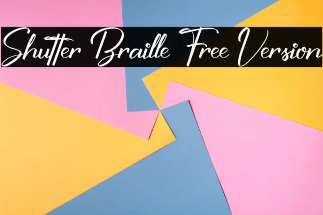 Shutter Braille Free Version Example 1