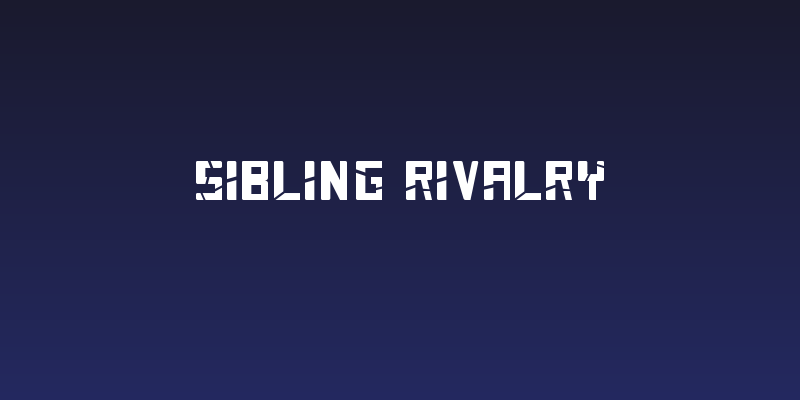 SIBLING RIVALRY Social Header