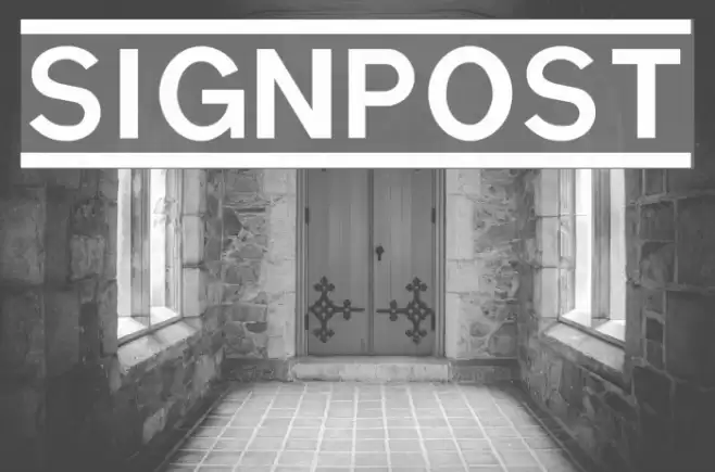 SIGNPOST Font examples