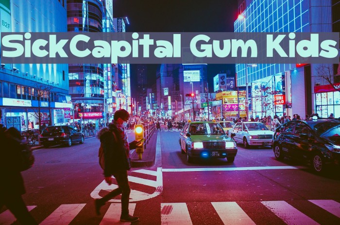 SickCapital Gum Kids Font examples