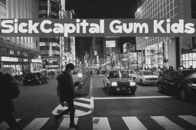 SickCapital Gum Kids Schriftart examples