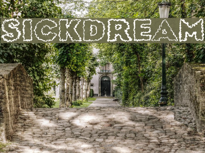 SickDream Font examples