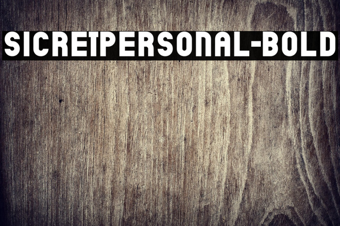 SicretPERSONAL-Bold Example 3
