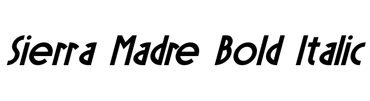 Sierra Madre Bold Italic  Скачать бесплатные шрифты