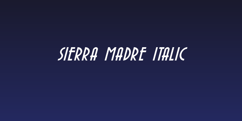 Sierra Madre Italic Social Header