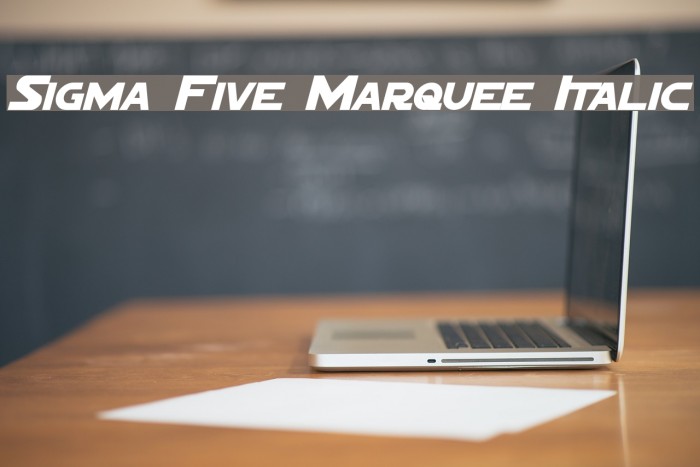 Sigma Five Marquee Italic Font examples