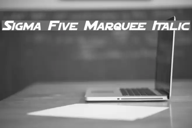 Sigma Five Marquee Italic examples