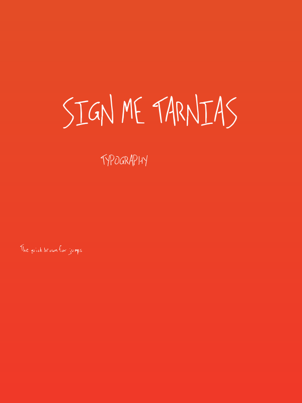 Sign Me Tarnias Poster