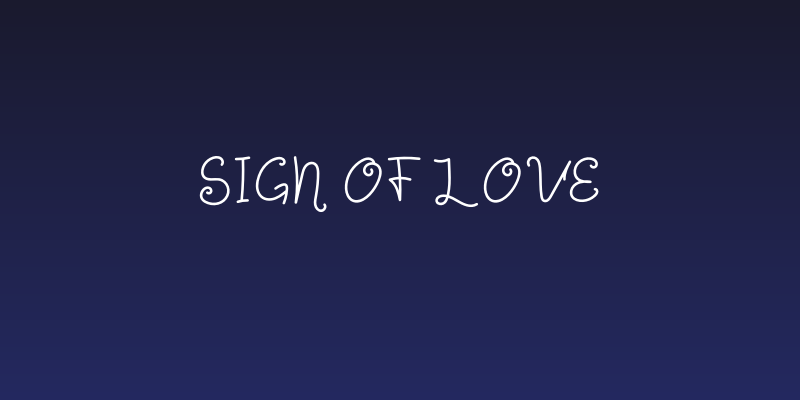 Sign Of Love Social Header