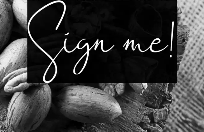 Sign me! Font examples