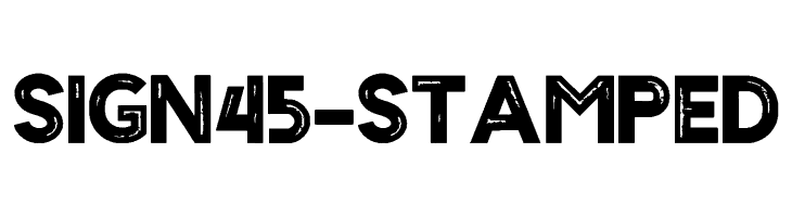 Sign45- Stamped  Frei Schriftart Herunterladen