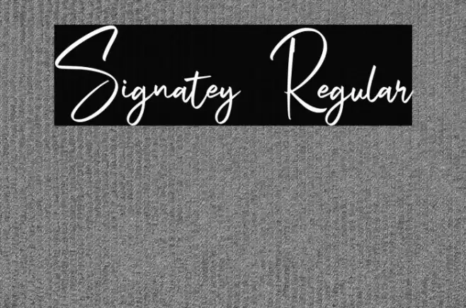 Signatey Regular Font examples